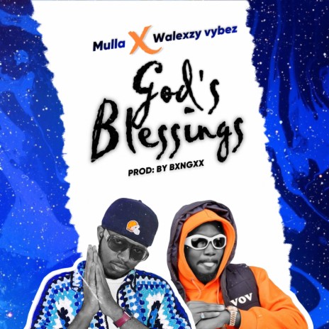 God's Blessings ft. Walexzy Vybez | Boomplay Music