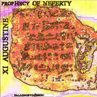 SONGS OF AMAZON PROPHECY OF NEFERTY XI AUGUSTINE