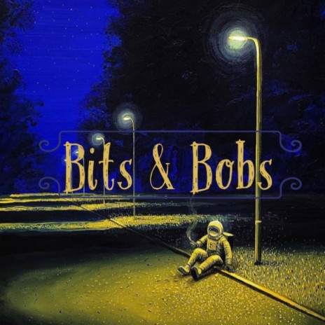 Bits & Bobs | Boomplay Music