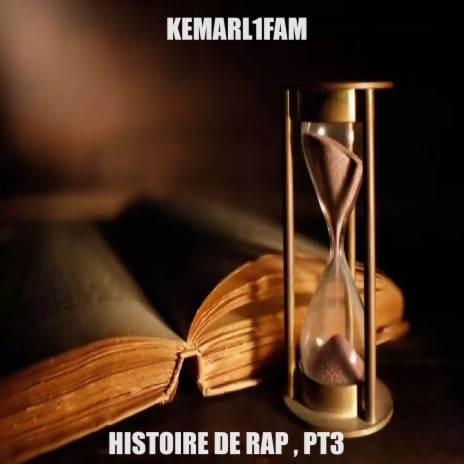 Histoire de rap, Pt. 3 | Boomplay Music