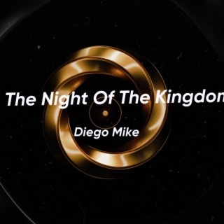 The Night Of The Kingdom