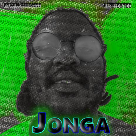 JONGA ft. LutherTee | Boomplay Music