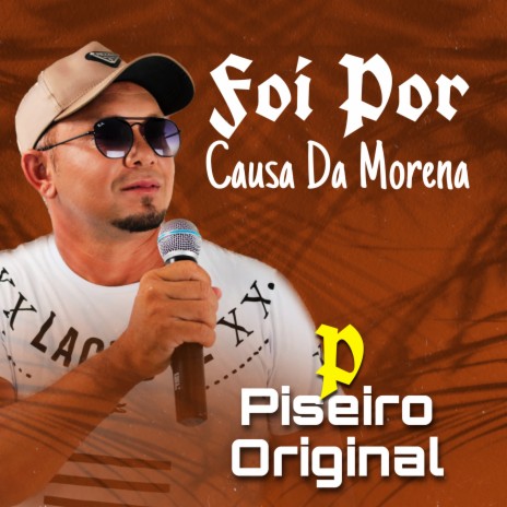 Foi por Causa da Morena | Boomplay Music