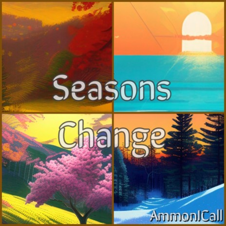 Seasons Change