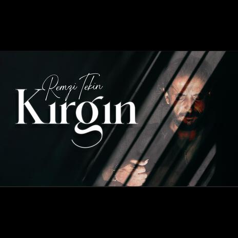 Kırgın | Boomplay Music