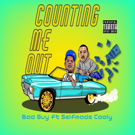 Counting Me Out ft. SelfMade Cooly | Boomplay Music