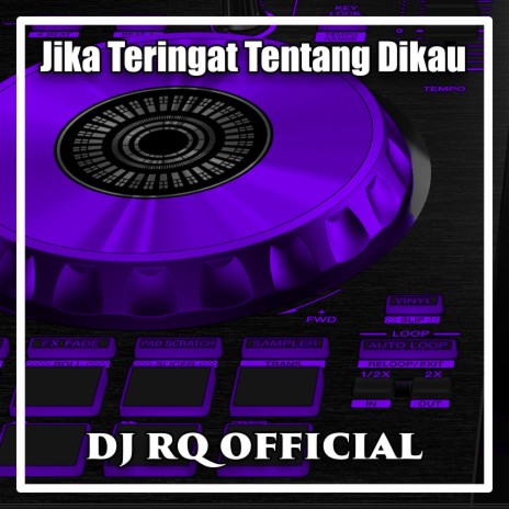 Jika Teringat Tentang Dikau | Boomplay Music