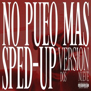 no pueo más (Sped-Up Version) lyrics | Boomplay Music