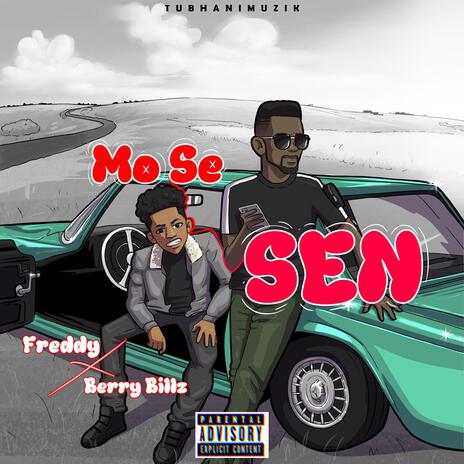 Mo Se Sen ft. Berry Billz | Boomplay Music