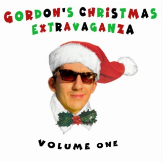 Gordon's Christmas Extravaganza Volume 1