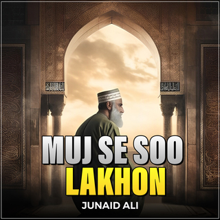 Muj Se Soo Lakhon