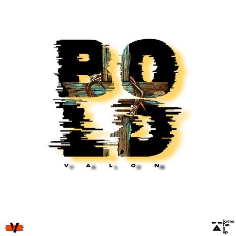 Bold | Boomplay Music