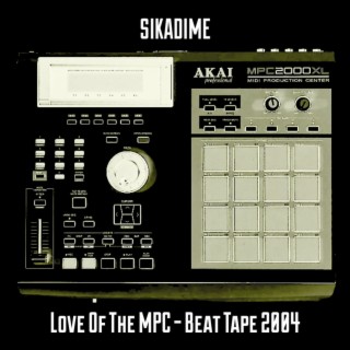 Love Of The MPC - Beat Tape 2004