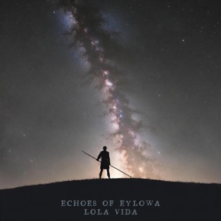 Echoes of Eylowa