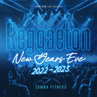 Reggaeton New Years Eve 2022-2023