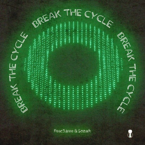 Break The Cycle ft. Sozark