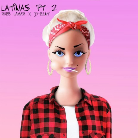 Latinas, Pt. 2 ft. Robb Lamar