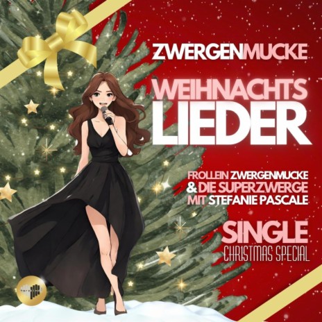 Weihnachtslieder ft. Stefanie Pascale & Frollein Zwergenmucke