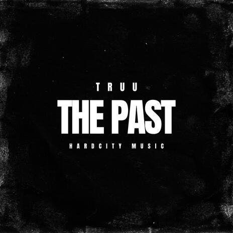 The Past | Boomplay Music