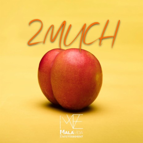 2MUCH | Boomplay Music