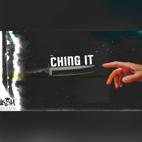 Ching It | Boomplay Music