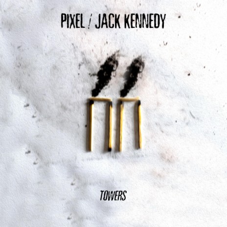 Towers ft. Jack Kennedy | Boomplay Music