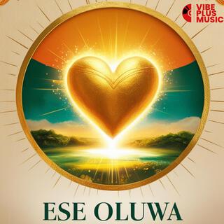 Ese Oluwa, For Your Love