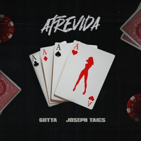 Atrevida ft. Joseph Taics | Boomplay Music