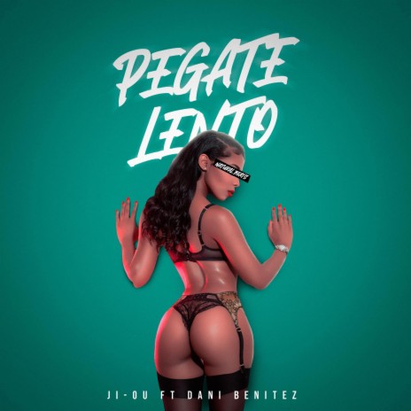Pegate Lento ft. Dani Benítez | Boomplay Music