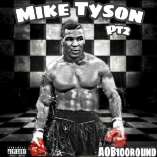 Mike Tyson, Pt. 2