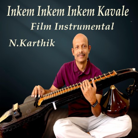 Inkem Inkem Inkem Kaavale (Veena Cover) | Boomplay Music