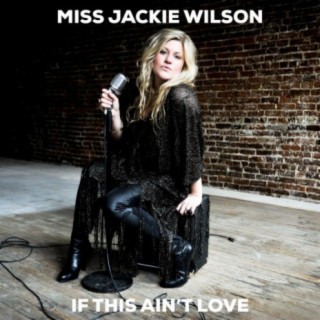 Miss Jackie Wilson