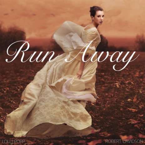 Run Away ft. Lolli Popp