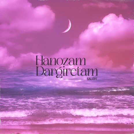 Hanozam Dargiretam | Boomplay Music