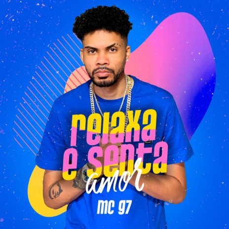 Relaxa e Senta Amor ft. Dj Dudu Coupper | Boomplay Music