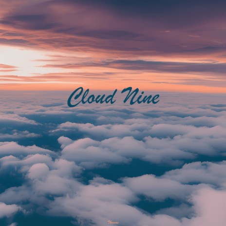 Cloud Nine | Boomplay Music