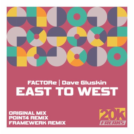East to West (point4 Remix) ft. FACTORe | Boomplay Music