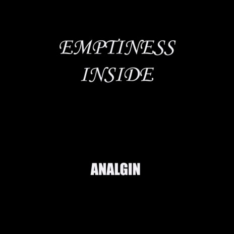Emptiness Inside | Boomplay Music