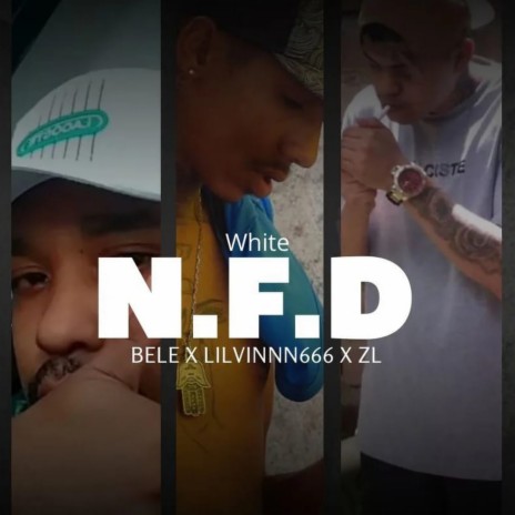 NFD white ft. Belle & Zzzl