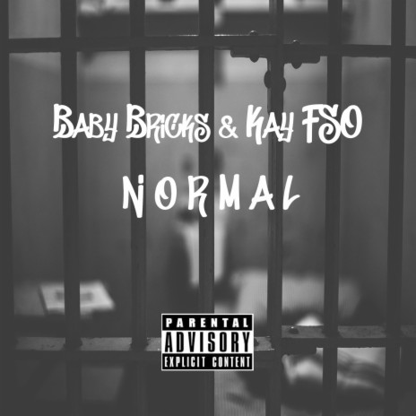 Normal ft. Baby Bricks | Boomplay Music