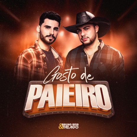 Gosto de Paieiro | Boomplay Music