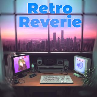 Retro Reverie