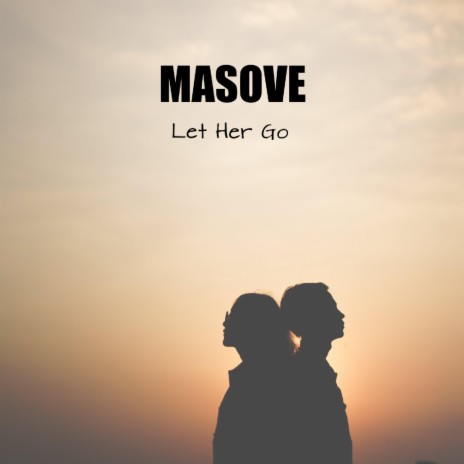 Let Her Go ft. Niteblue & Milcon | Boomplay Music