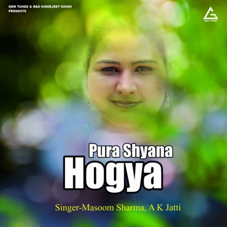 Pura Shyana Hogya ft. A K Jatti | Boomplay Music