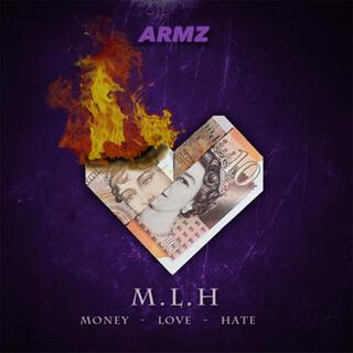 M.L.H (Money, Love, Hate)