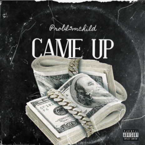 Came Up | Boomplay Music