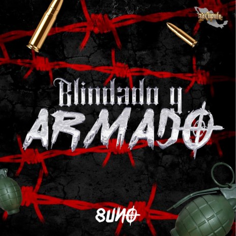 Blindado Y Armado ft. InclanMx | Boomplay Music