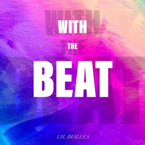 With the Beat | Boomplay Music