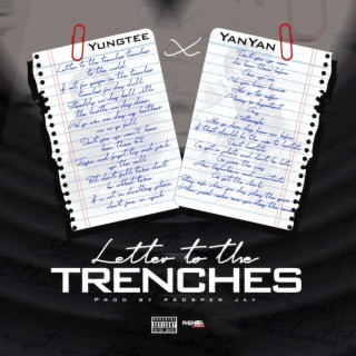 Letter to the trenches ft. Yan Yan lyrics | Boomplay Music