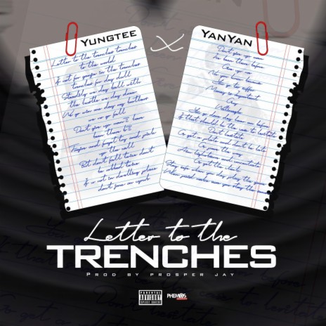 Letter to the trenches ft. Yan Yan | Boomplay Music
